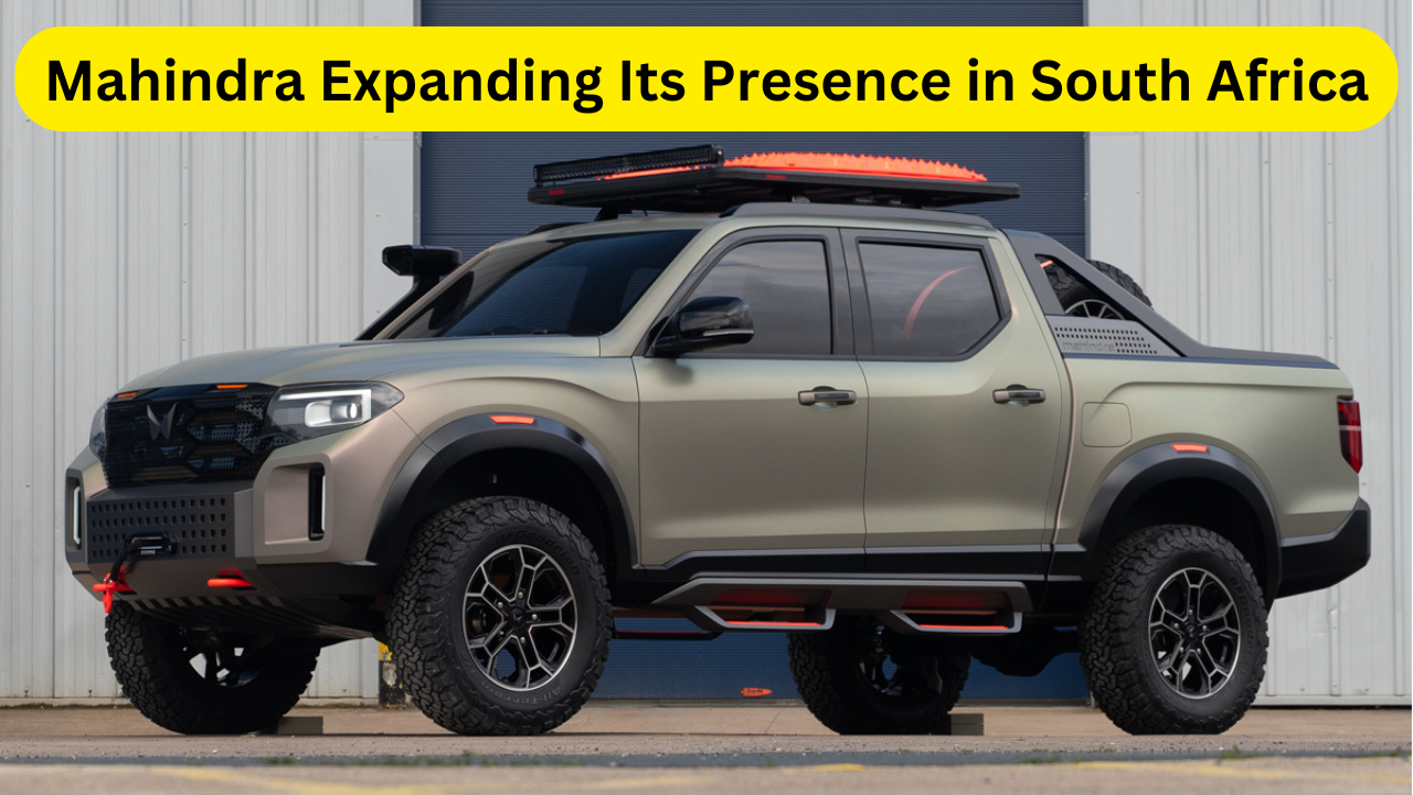 Mahindra Expanding Its Presence in South Africa