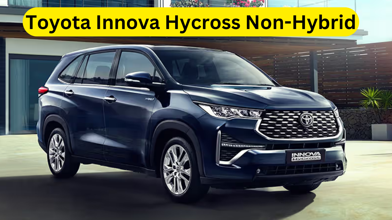 Toyota Innova Hycross Non-Hybrid